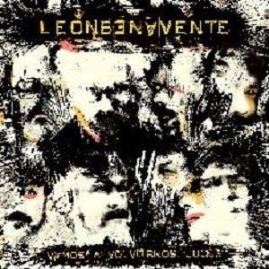 Cover for Leon Benavente · Vamos A Volvernos Locos (CD) (2019)