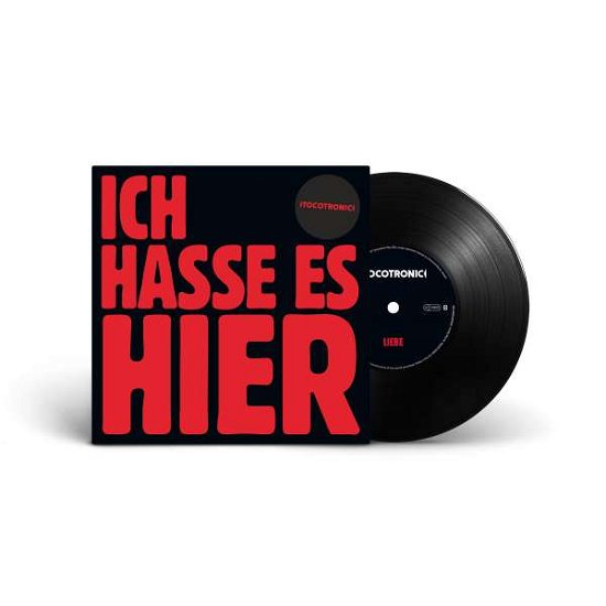 Cover for Tocotronic · Ich Hasse Es Hier / Liebe (Ltd.7') (7&quot;) [Limited edition] (2022)