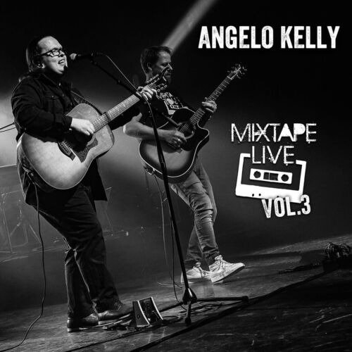 Cover for Angelo Kelly · Mixtape Live Vol.3 (CD) (2023)