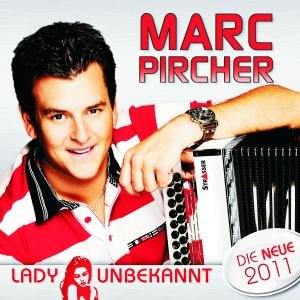 Cover for Marc Pircher · Lady Unbekannt (CD) (2011)