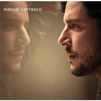 Cover for Manuel Carrasco · Habla (CD) (2012)