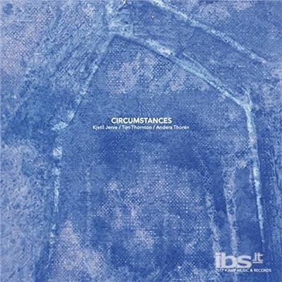 Cover for Jerve &amp; Thornton &amp; Thoren · Circumstances (CD) [Digipak] (2017)
