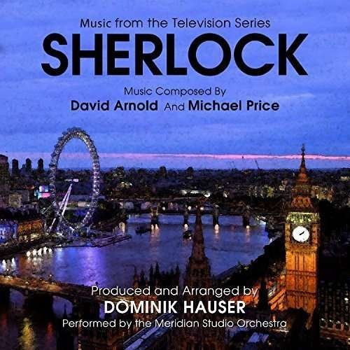 Arnold, David & Michael Price · Sherlock: Music From The Television Series (CD) (2015)