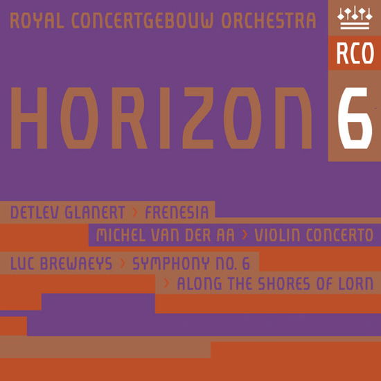Horizon 6 - Royal Concertgebouw Orchestra - Música - Royal Concertgebouw Orchestra - 0814337019136 - 10 de enero de 2008