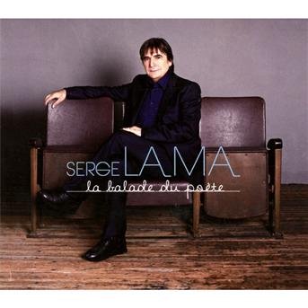 Cover for Serge Lama · La Balade Due Poete (CD) (2012)