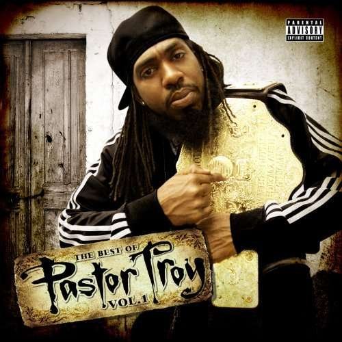Cover for Pastor Troy · Best of Pastor Troy 1 (CD) (2010)