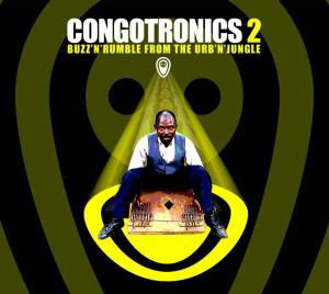 Congotronics 2, Buzz'n'rumble In The Urb'n Jjungle - Various Artists - Musik - Crammed Discs - 0876623000136 - 27. Februar 2006