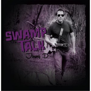 Cover for Jimmy D · Swamp Talk (CD) (2014)