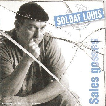 Cover for Louis Soldat · Sales Gosses (CD) (2007)