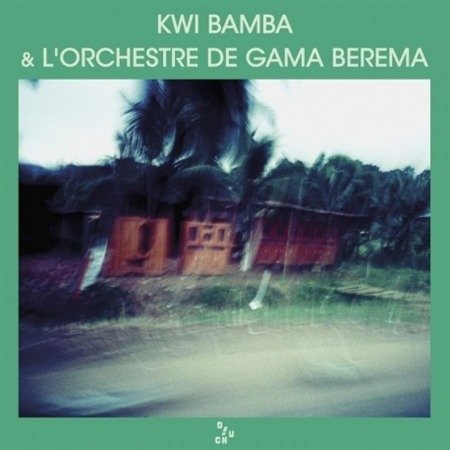 Cover for Bamba, Kwi &amp; L'orchestre De Gama Berema · Kwi Bamba &amp; L'orchestre De Gama Berema (LP) (2020)