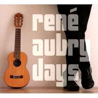Days - Aubry Rene - Musiikki - LA DOLCE VOLTA - 3770000267136 - maanantai 26. tammikuuta 2015