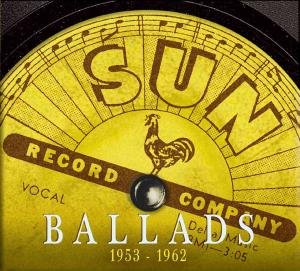 Sun Ballads - Sun Ballads 1953-62 / Various - Musik - BEAR FAMILY - 4000127172136 - 28. mars 2011