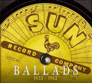 Sun Ballads - Various Artists - Música - BEAR FAMILY - 4000127172136 - 28 de março de 2011