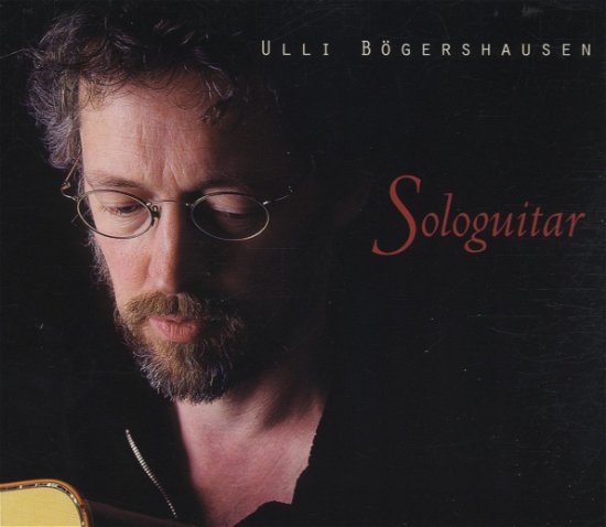 Cover for Ulli Bogershausen · Sologuitar (CD) (2000)