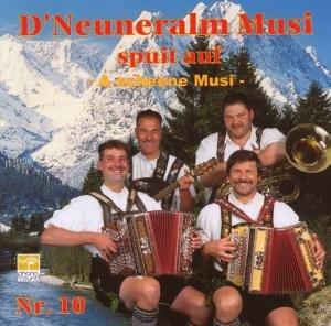 Cover for Neuneralm Musi Nr.10 · A Scheene Musi (CD) (1998)