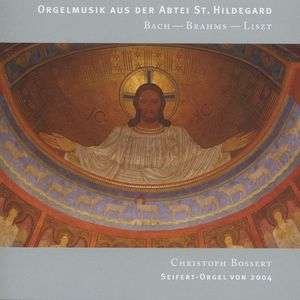 Cover for Christoph Bossert · Orgelmusik Aus Der Abtei St. Hildegard (CD) (2014)