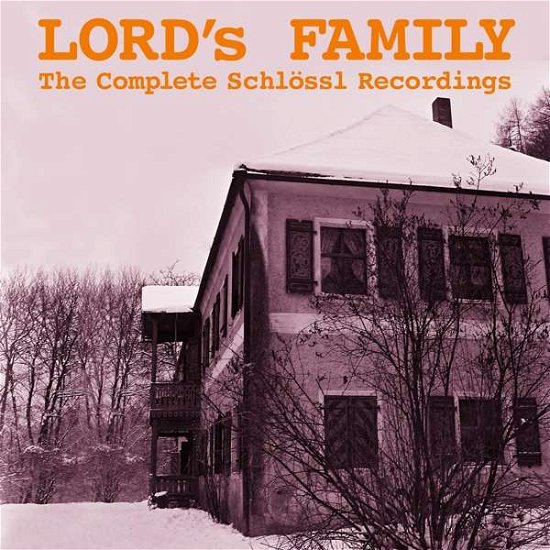 Cover for Lord's Family · Complete Schlossl Recordings (CD) (2022)