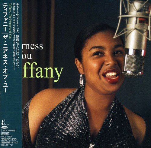 Nearness of You - Tiffany - Muzyka - Sony Music Distribution - 4542696002136 - 15 grudnia 2007