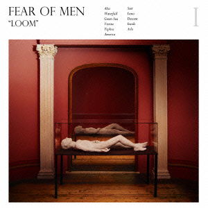 Cover for Fear of men · Loom (CD) [Japan Import edition] (2014)