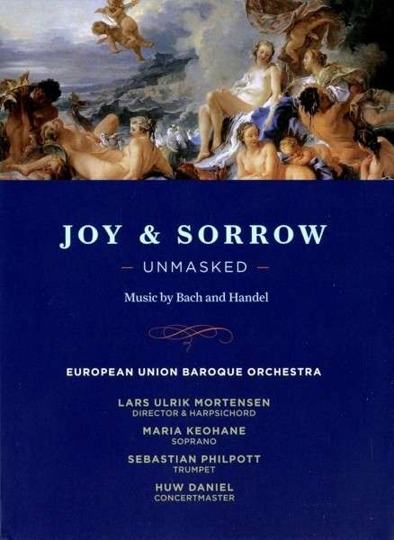 Joy & Sorrow - Music by Bach and Handel - European Union Baroque Orchestra - Muzyka - ESTONIAN RECORD PRODUCTIONS - 4742229004136 - 27 stycznia 2014