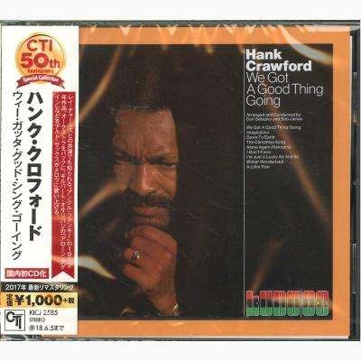 Cover for Hank Crawford · We Gotta Good Thing Going (CD) [Japan Import edition] (2017)