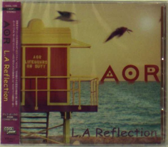 Cover for Aor · L.A. Reflection + 2 (CD) [Bonus Tracks edition] (2003)
