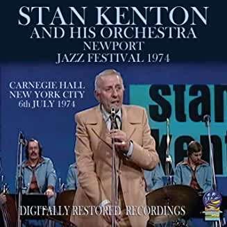 Cover for Kenton, Stan &amp; His Orchestra · Newport Jazz Festival 1974 (CD) (2020)