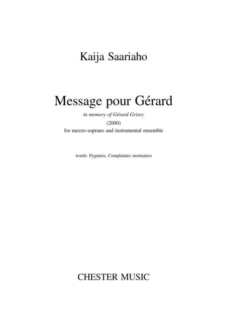 Cover for Saariaho Kaija · Message Pour Grard Mezzosoprano Ensemble (Paperback Bog)