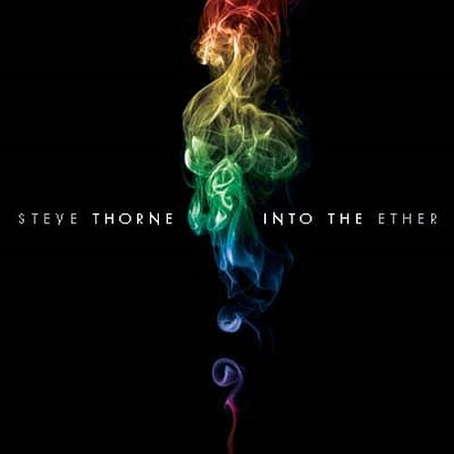 Cover for Steve Thorne · Into The Ether (CD) (2009)