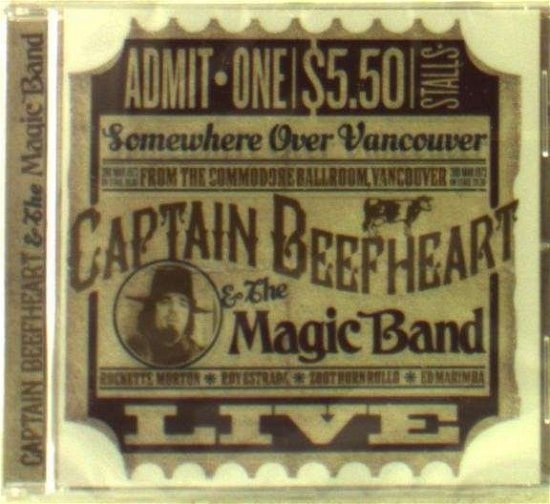 Cover for Captain Beefheart &amp; His Magic Band · Commodore Ballroom, Vancouver 1981 (CD) (2015)