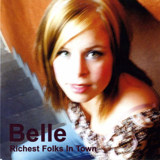 Cover for Belle · Richest Folks in Town (SCD) (2002)