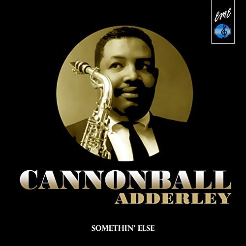 Somethin else - Cannonball Adderley - Muziek - FORE - 8032979642136 - 15 augustus 2017