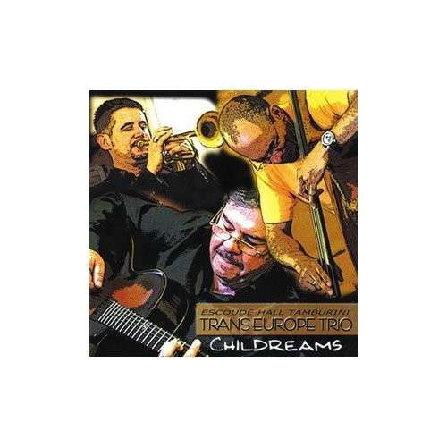 Cover for Trans Europe Trio · Childreams (CD) (2013)