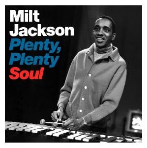 Cover for Milt Jackson · Plenty Plenty Soul (CD) (2008)