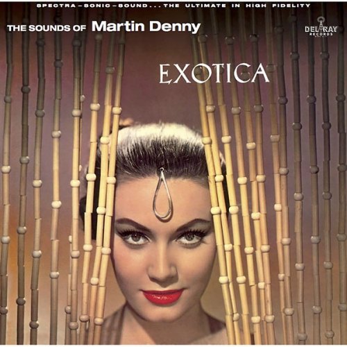 Cover for Martin Denny · Exotica (LP) (2018)