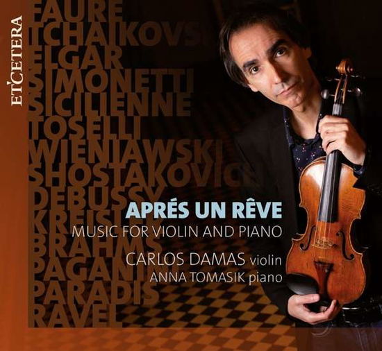 Cover for Carlos Damas · Apres Un Reve (CD) (2021)