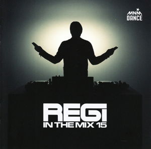 Cover for Regi in the Mix 15 (CD) (2014)