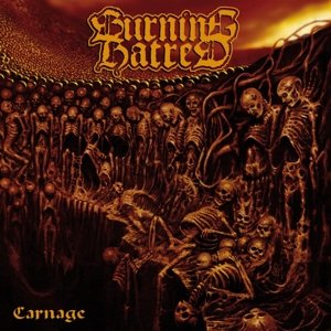 Cover for Burning Hatred · Carnage (CD) (2016)