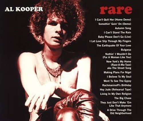 Cover for Al Kooper · Rare &amp; Well Done (CD) (2017)