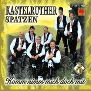 Cover for Kastelruther Spatzen · Komm Nimm Mich Doch Mit (CD) (2003)