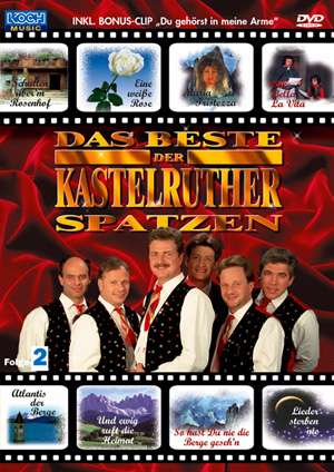 Das Beste Der Kastelruthe - Kastelruther Spatzen - Film - KOCH - 9002725010136 - 12. mai 2003