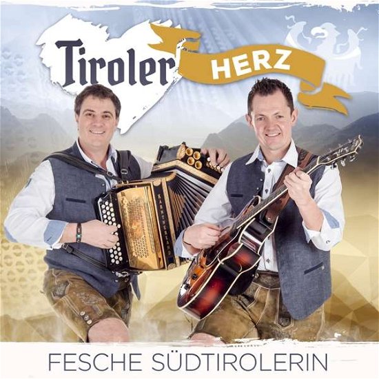 Fesche Südtirolerin - Tiroler Herz - Música - TYROLIS - 9003549534136 - 26 de março de 2019