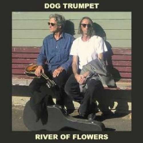 Cover for Dog Trumpet · River of Flowers (CD) (2010)
