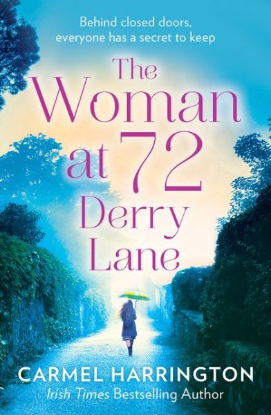 Cover for Carmel Harrington · The Woman at 72 Derry Lane (Paperback Book) (2017)