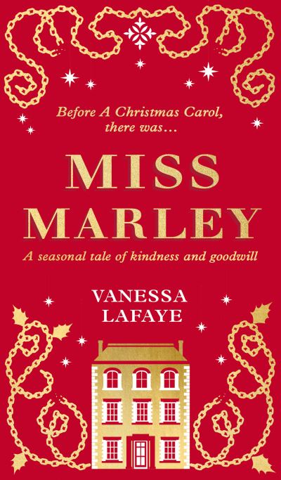 Cover for Vanessa Lafaye · Miss Marley: A Christmas Ghost Story - a Prequel to a Christmas Carol (Paperback Book) (2021)