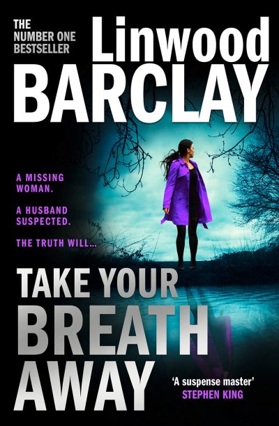 Take Your Breath Away - Linwood Barclay - Bøger - HarperCollins Publishers - 9780008332136 - 15. september 2022