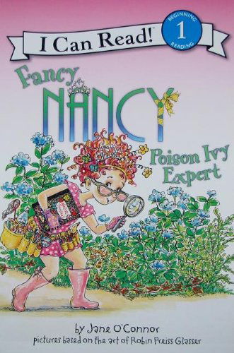 Cover for Jane O'Connor · Fancy Nancy: Poison Ivy Expert - I Can Read Level 1 (Paperback Book) (2008)