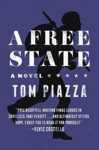 Cover for Tom Piazza · A Free State (Paperback Book) (2016)