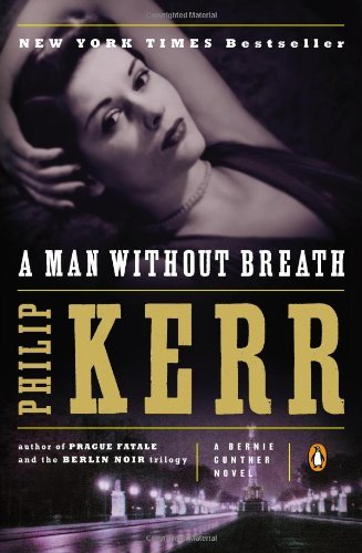 Cover for Philip Kerr · A Man Without Breath: a Bernie Gunther Novel (Paperback Bog) [Reprint edition] (2014)