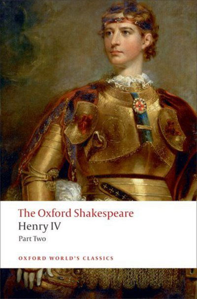 Cover for William Shakespeare · Henry IV, Part 2: The Oxford Shakespeare - Oxford World's Classics (Taschenbuch) (2008)